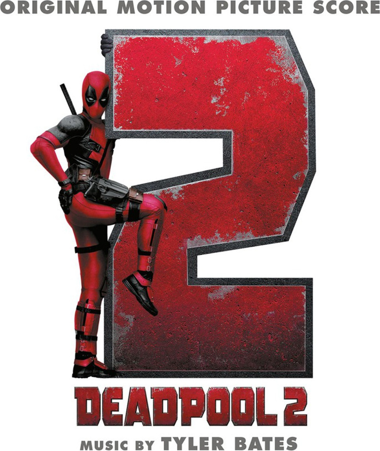 Deadpool 2 motion picture soundtrack. Дэдпул 2 саундтрек. OST Дэдпул 2.